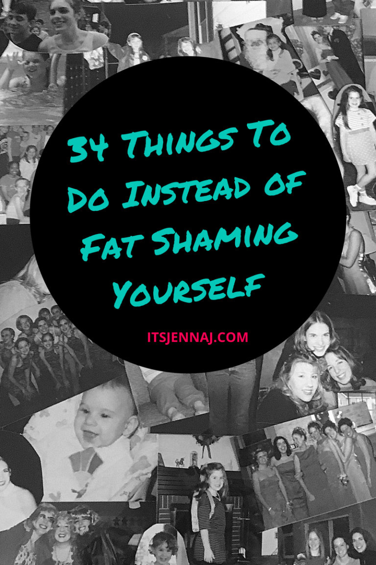 34-things-to-do-instead-of-fat-shaming-yourself